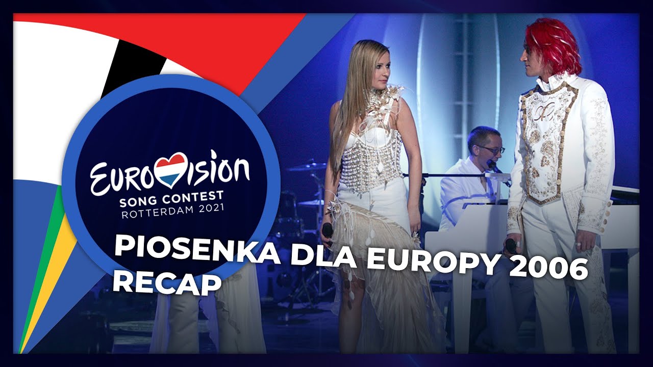Piosenka dla Europy 2006 (Poland) | RECAP