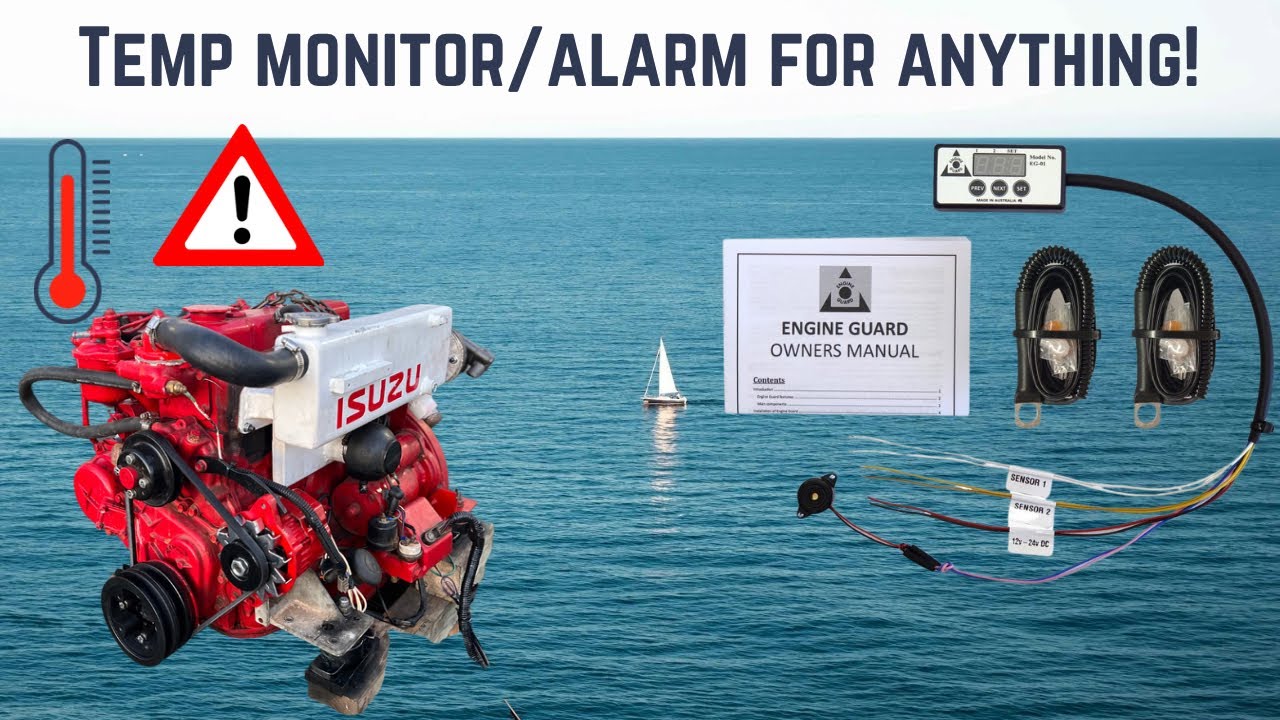 Temperature alarm for anything | never overheat | Engine Guard, marine installation/testing ￼