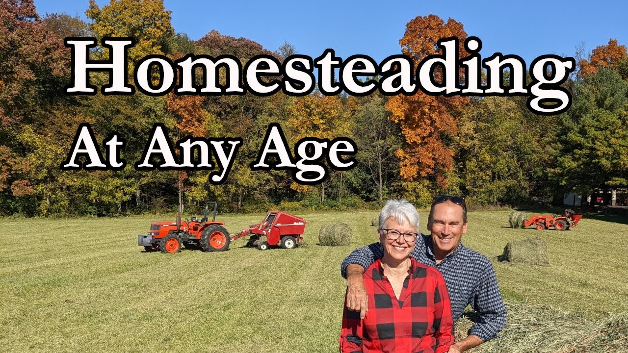 Ageless Homesteading: Why It’s Never Too Late (or Early) to Start  #homesteadlife #homesteading