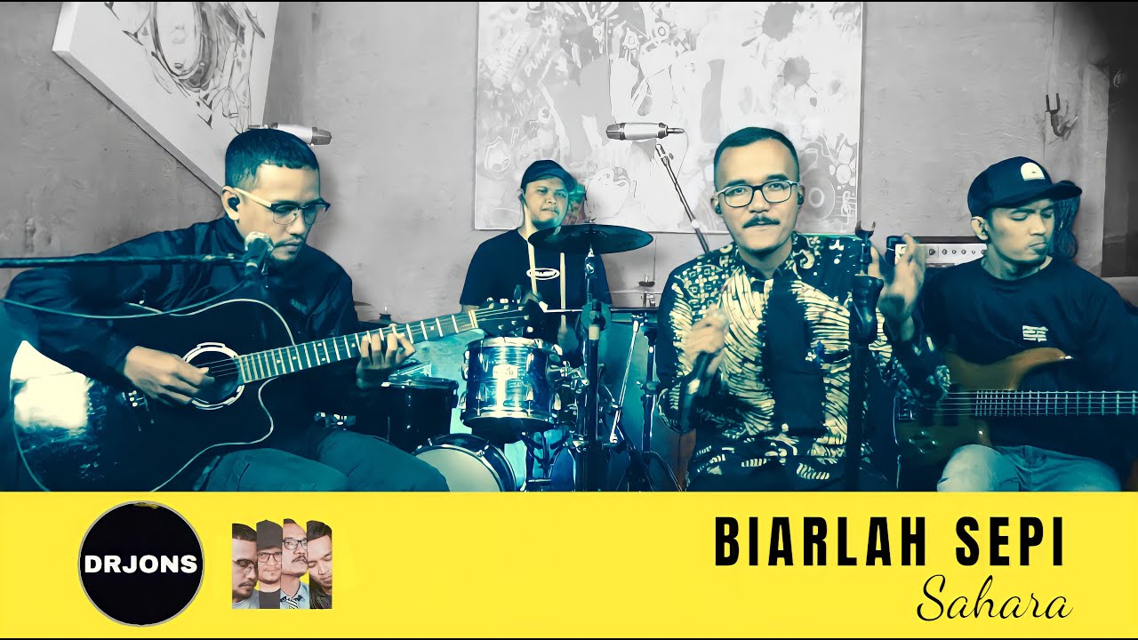 DRJONS OFFICIAL MUSIC BIARLAH SEPI - SAHARA BAND