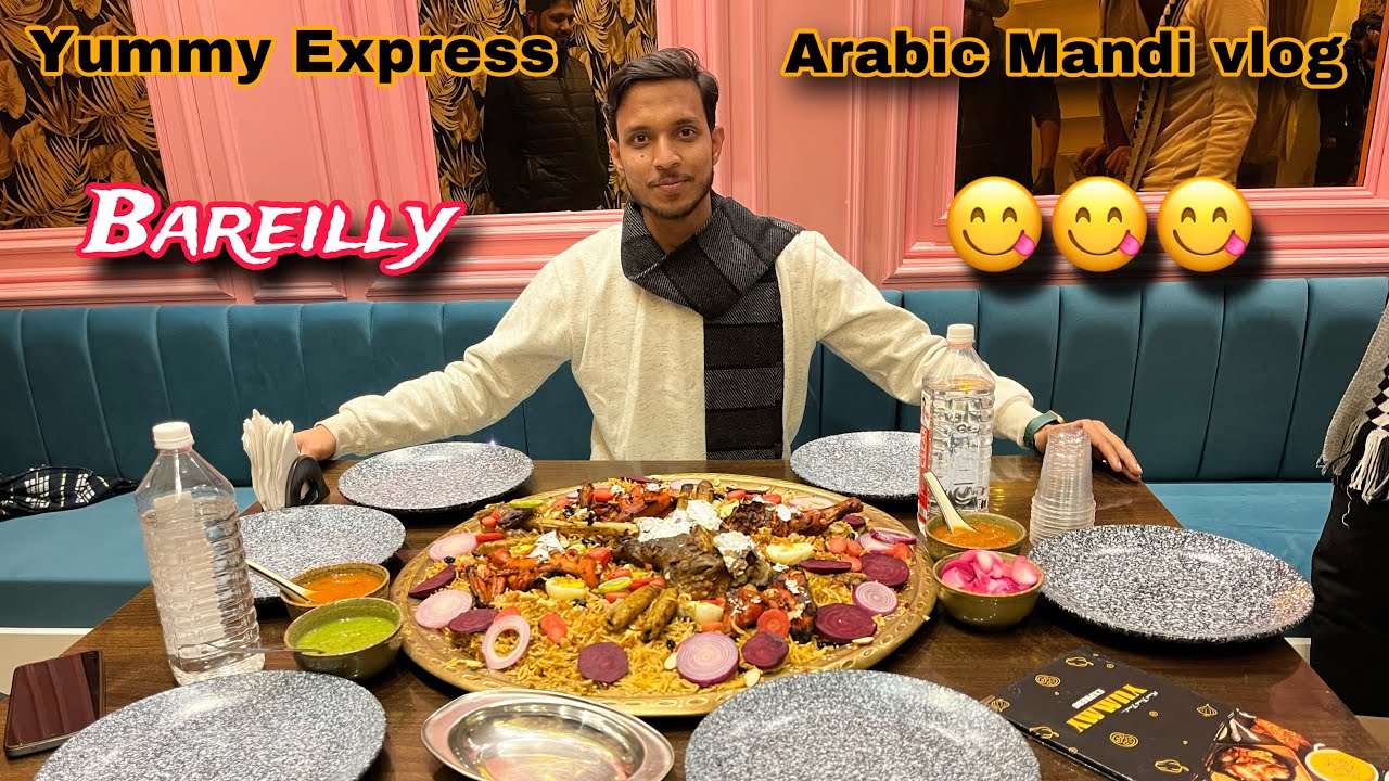 Bareilly: Arabic mutton Mandi yummy Express😋😋 full khurafati vlog