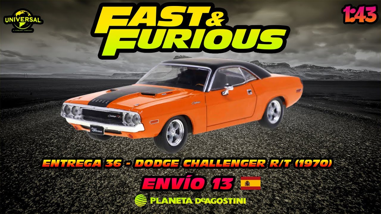 🚗🚕🚗DODGE CHALLENGER R/T (1970) 😱 [ENVIO 13] (ENTREGA 36) COLECCIÓN FAST AND FURIOUS 1/43 DE AGOSTINI