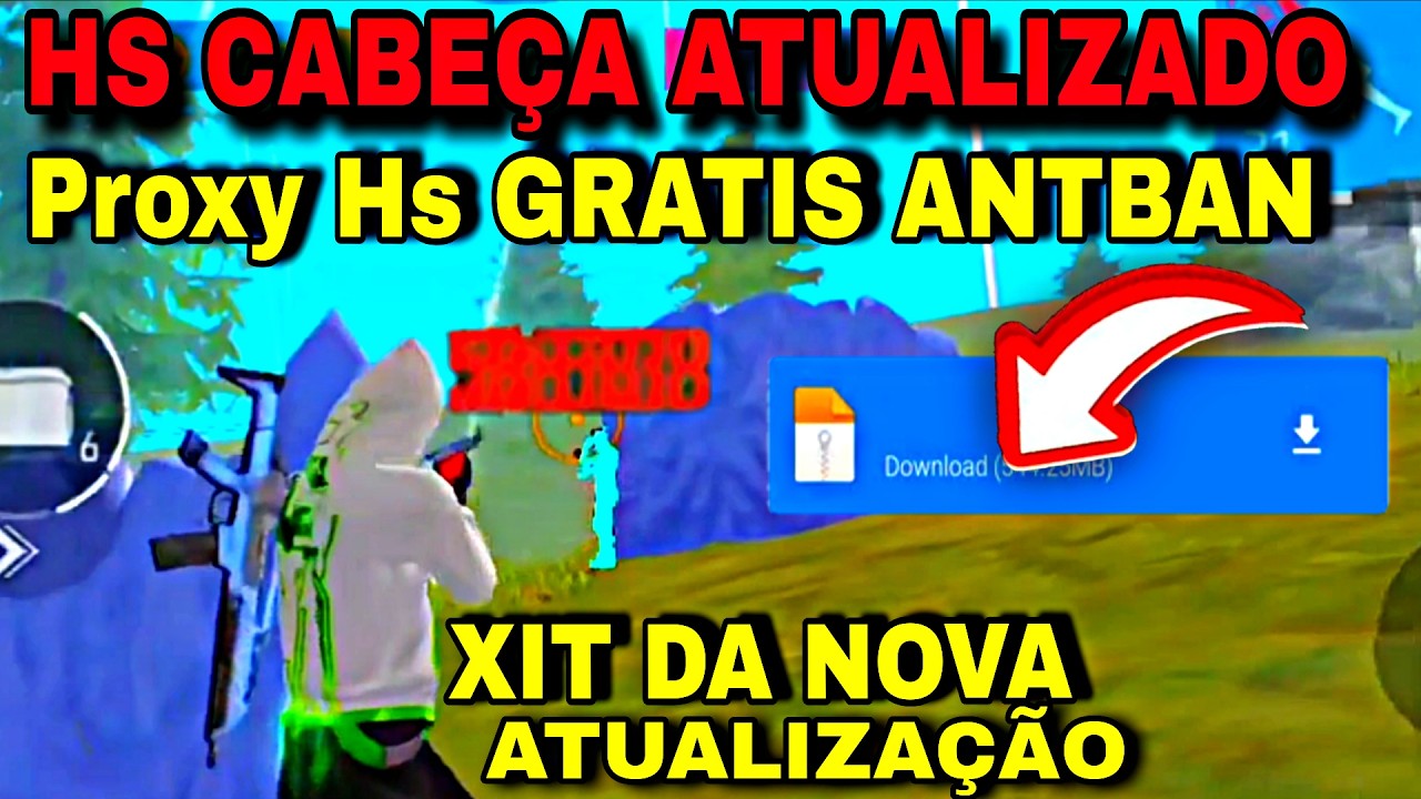 HS CABE&Ccedil;A PROXY HS VIP GRATIS LINK DIRETO NOVA ATUALIZA&Ccedil;&Atilde;O DOWNLOAD XIT PROXY AIMBOT ATUALIZADO