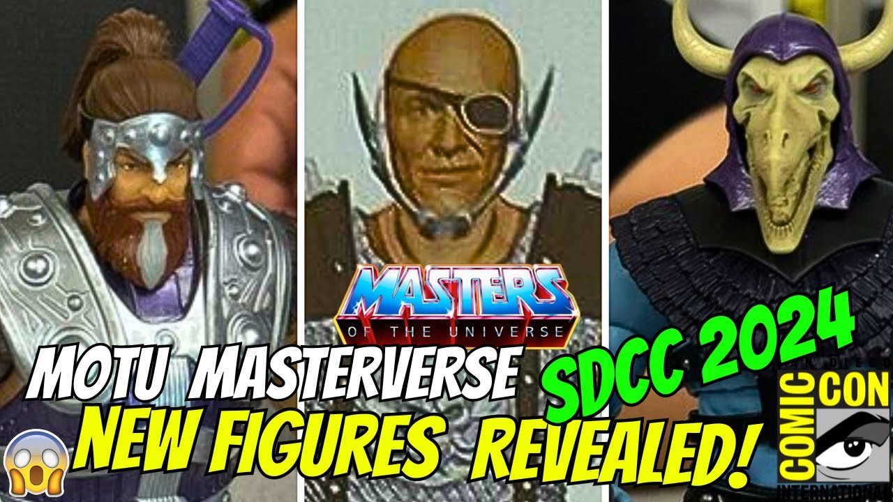 Masters Of The Universe Masterverse New Figures Revealed At SDCC 2024