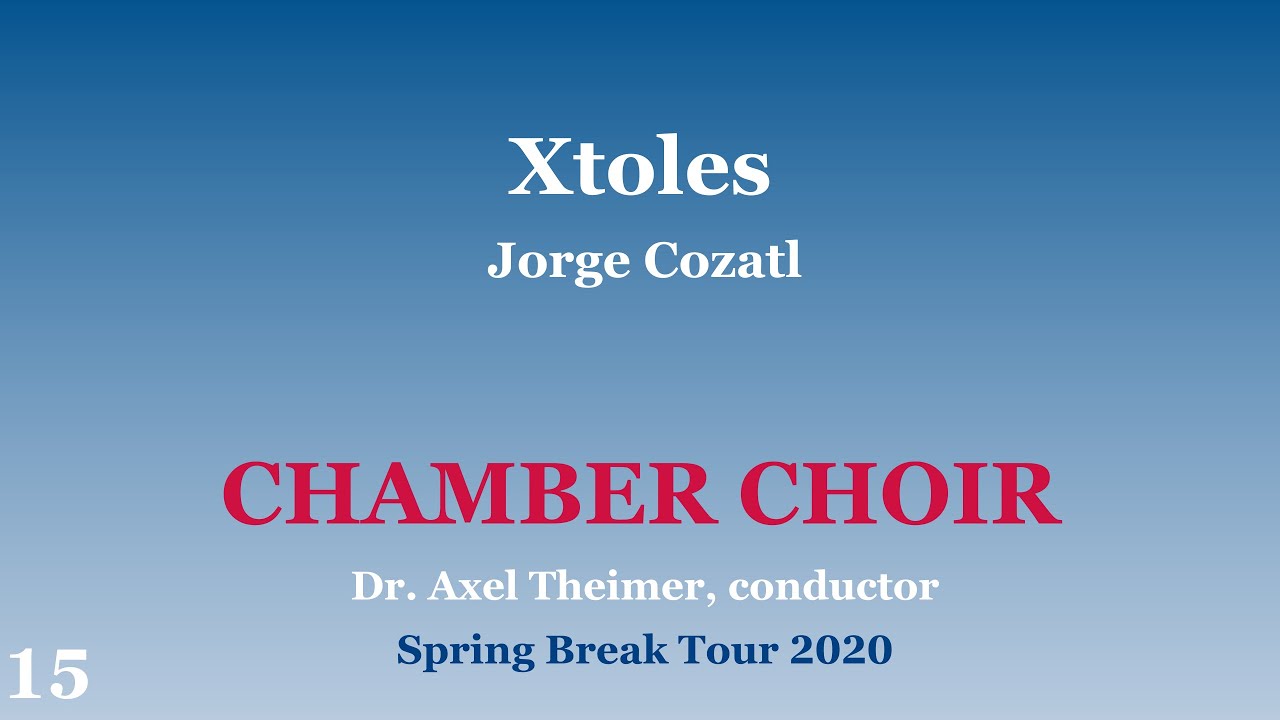 CSBSJU Chamber Choir - Xtoles