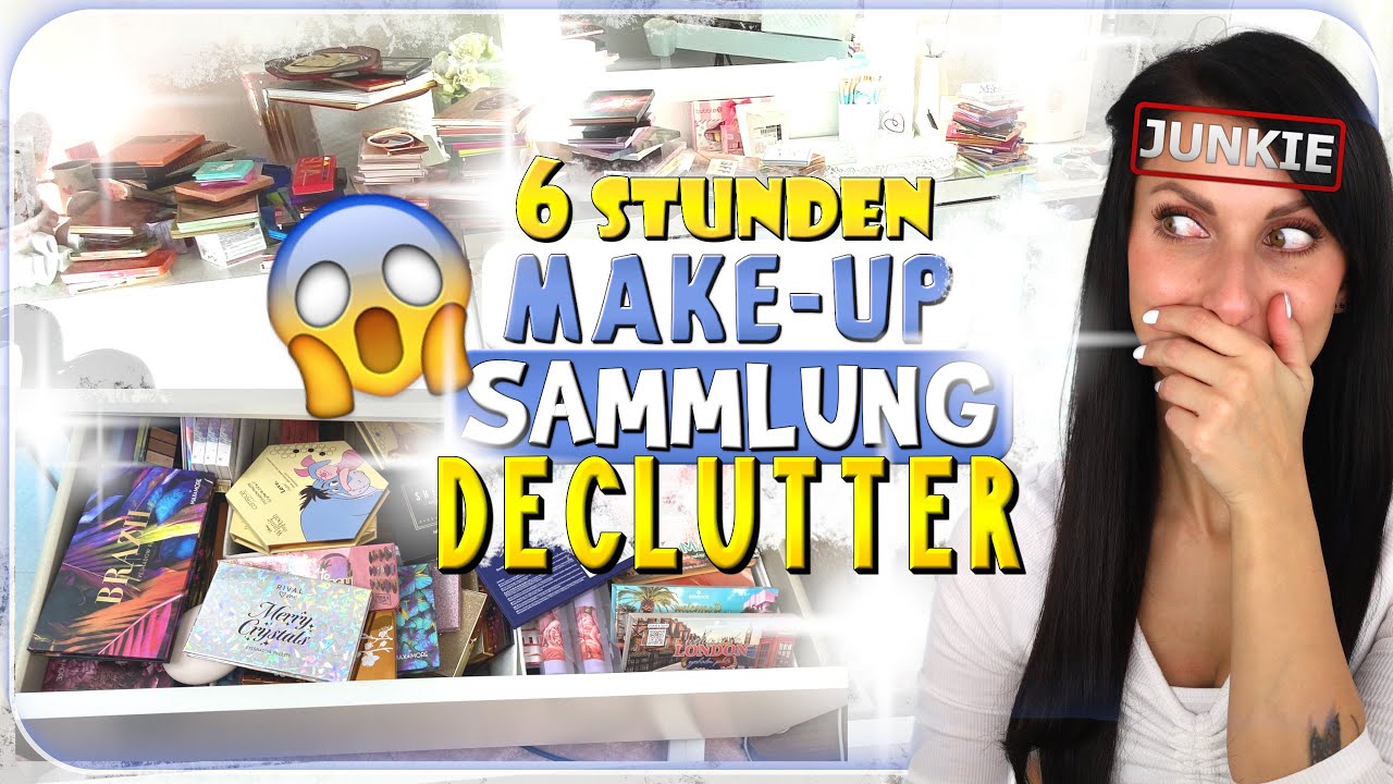 OMG🚮6 Std. MAKE-UP DECLUTTER! Make-Up JUNKIE entrümpelt SCHMINKSAMMLUNG in ÜBERLÄNGE Frühlingsrolina