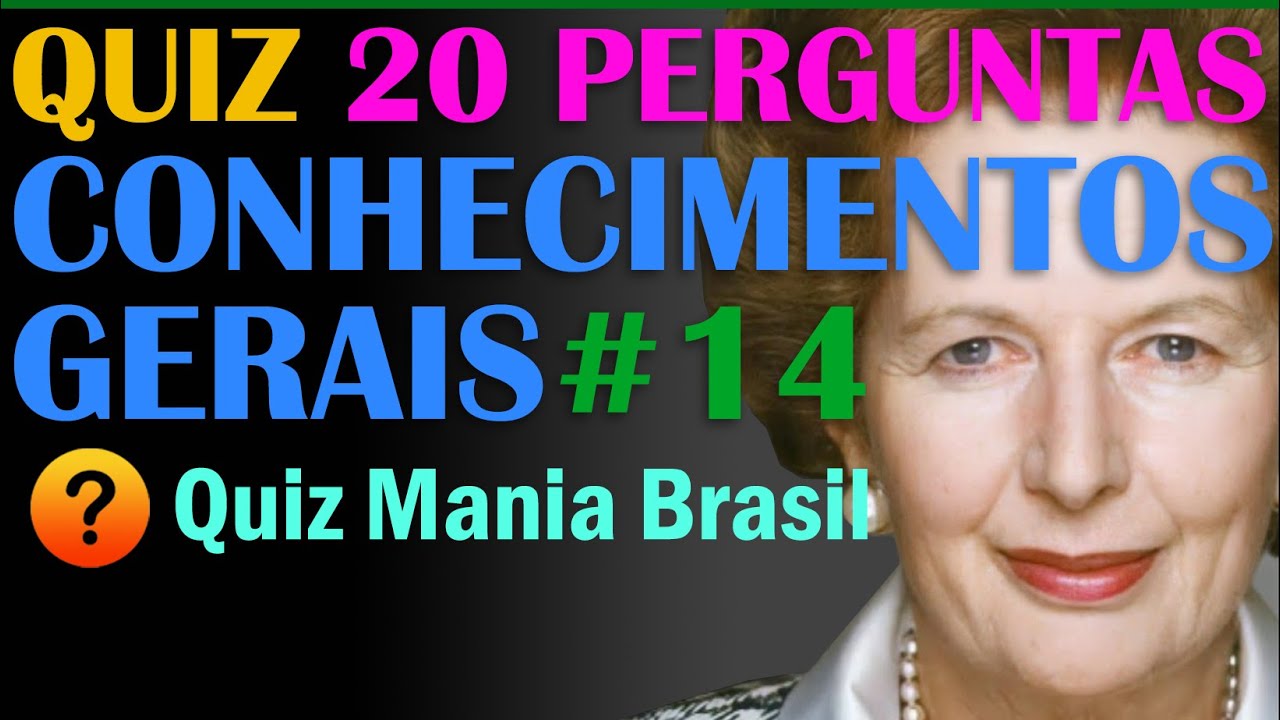 Quiz Conhecimentos Gerais 14 | Uma aula de curiosidades em 20 perguntas | Quiz Mania Brasil