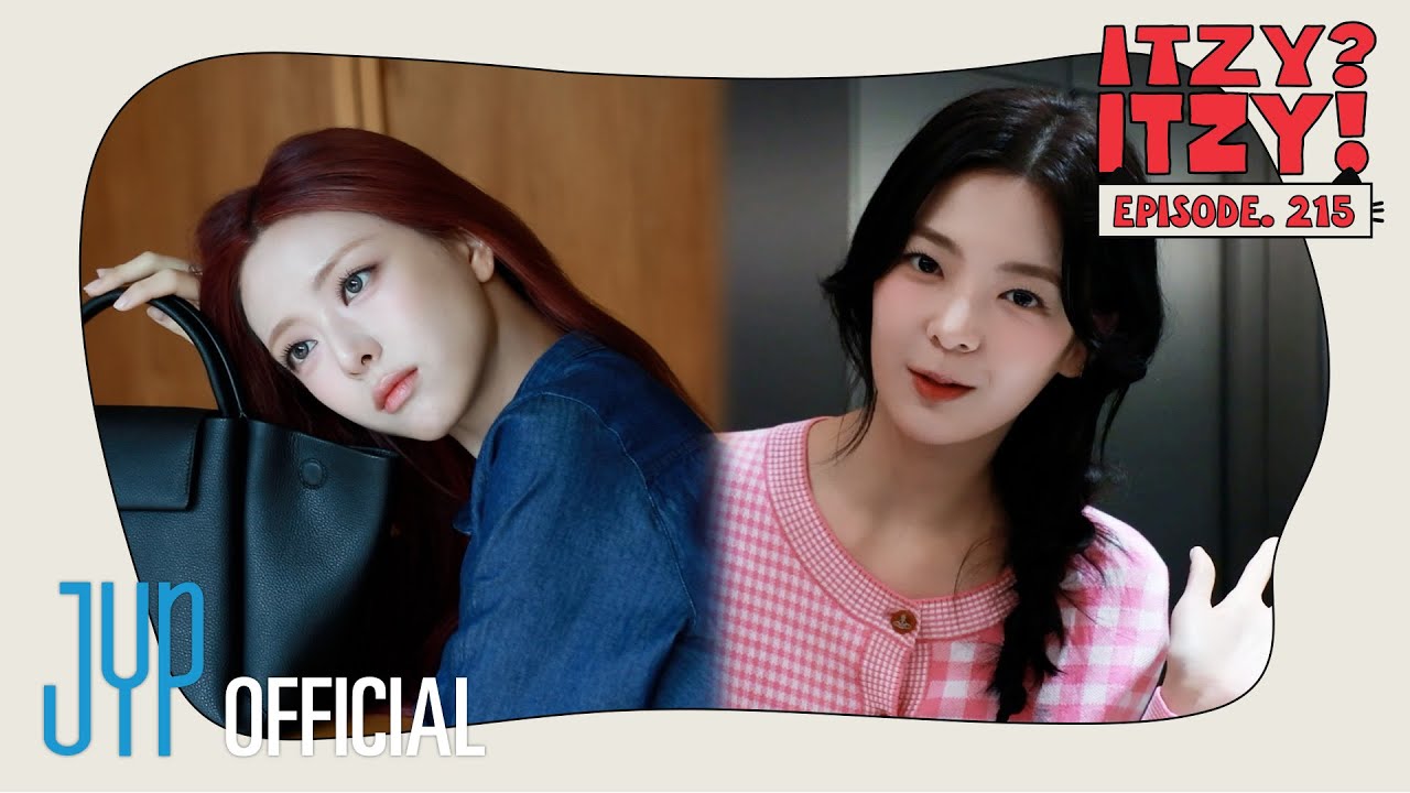 [ITZY?ITZY!] EP 215 l Yuna's Cosmopolitan & Lia's Content with Nick