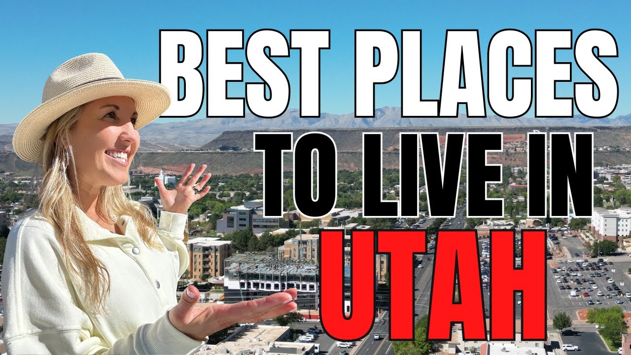Best Places to Live In Utah