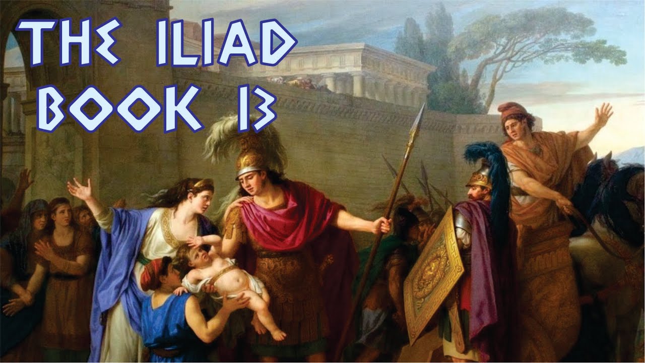 The Iliad - Book 13