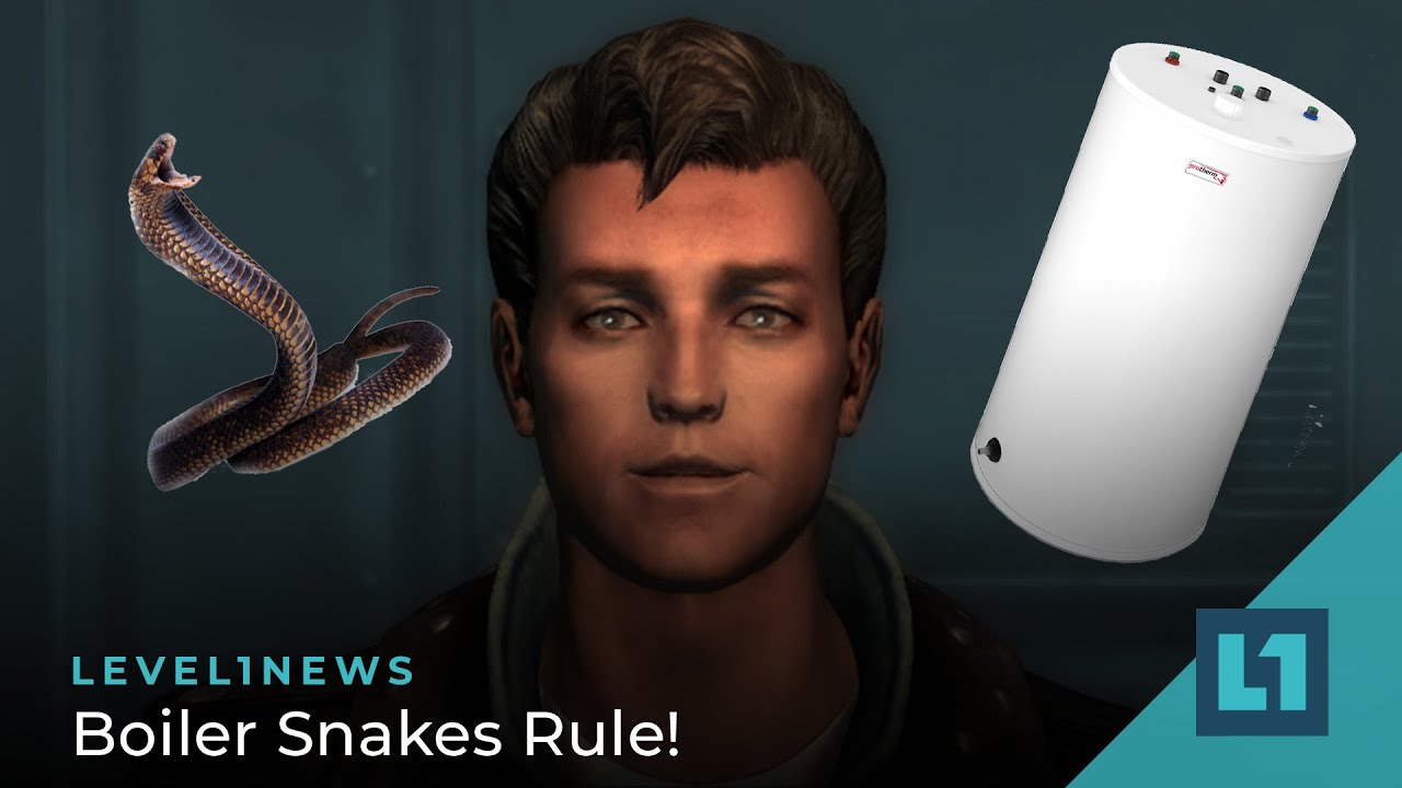Level1 News January 12 2022: Boiler Snakes Rule!