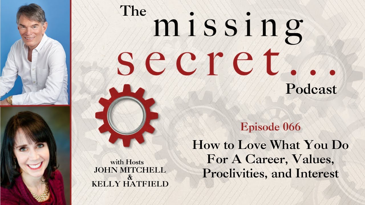 How to Love What You Do for a Career, Values, Proclivities, and Interest