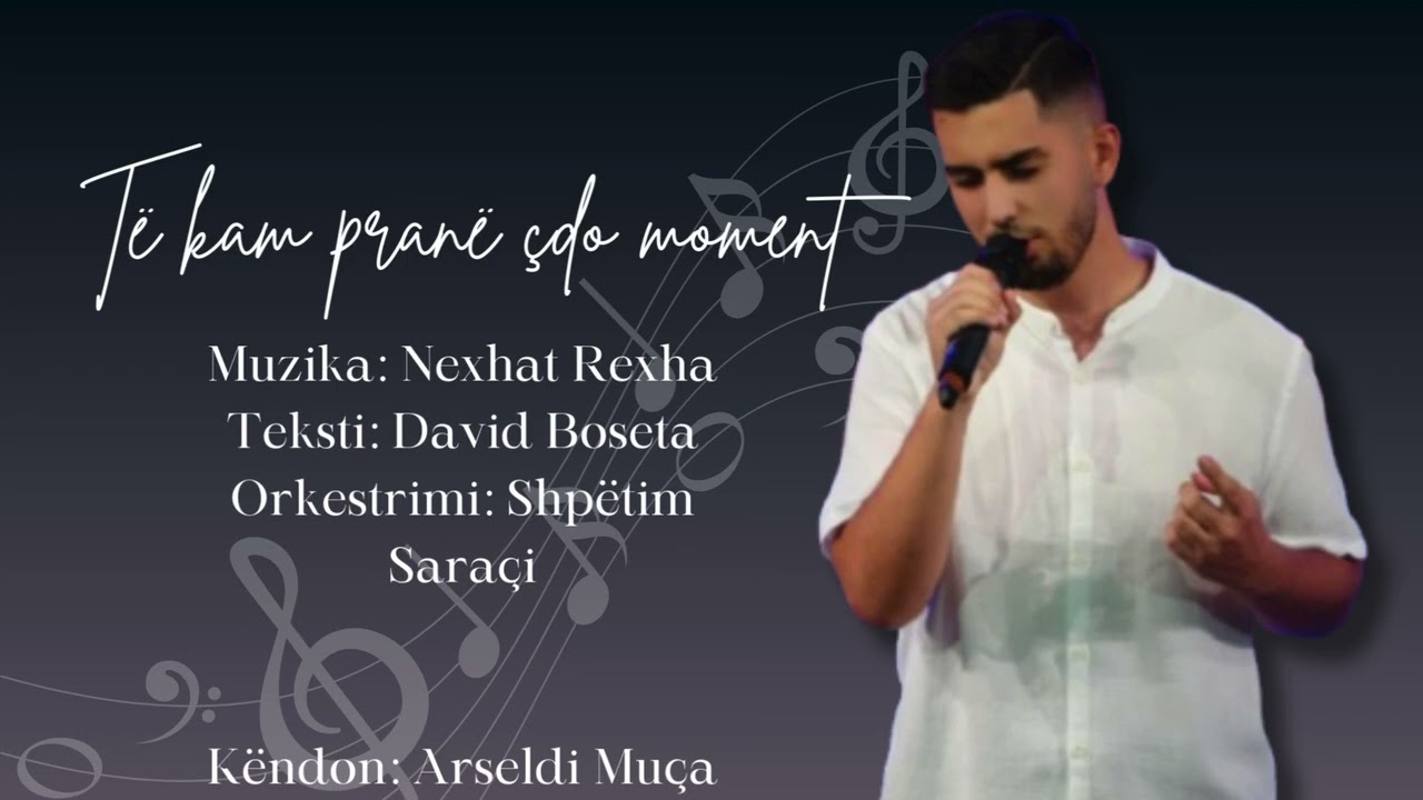Të kam pranë çdo moment - Arseldi Muça