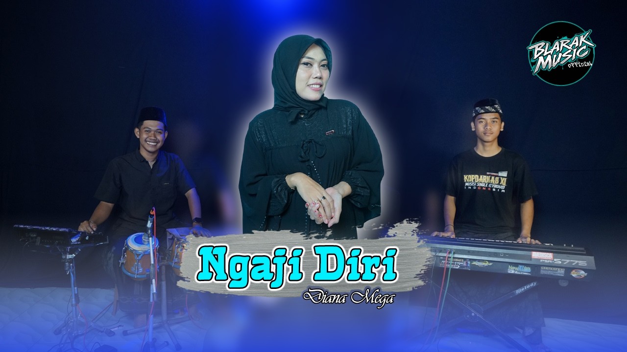 NGAJI DIRI - Diana Mega - Blarak Music Official