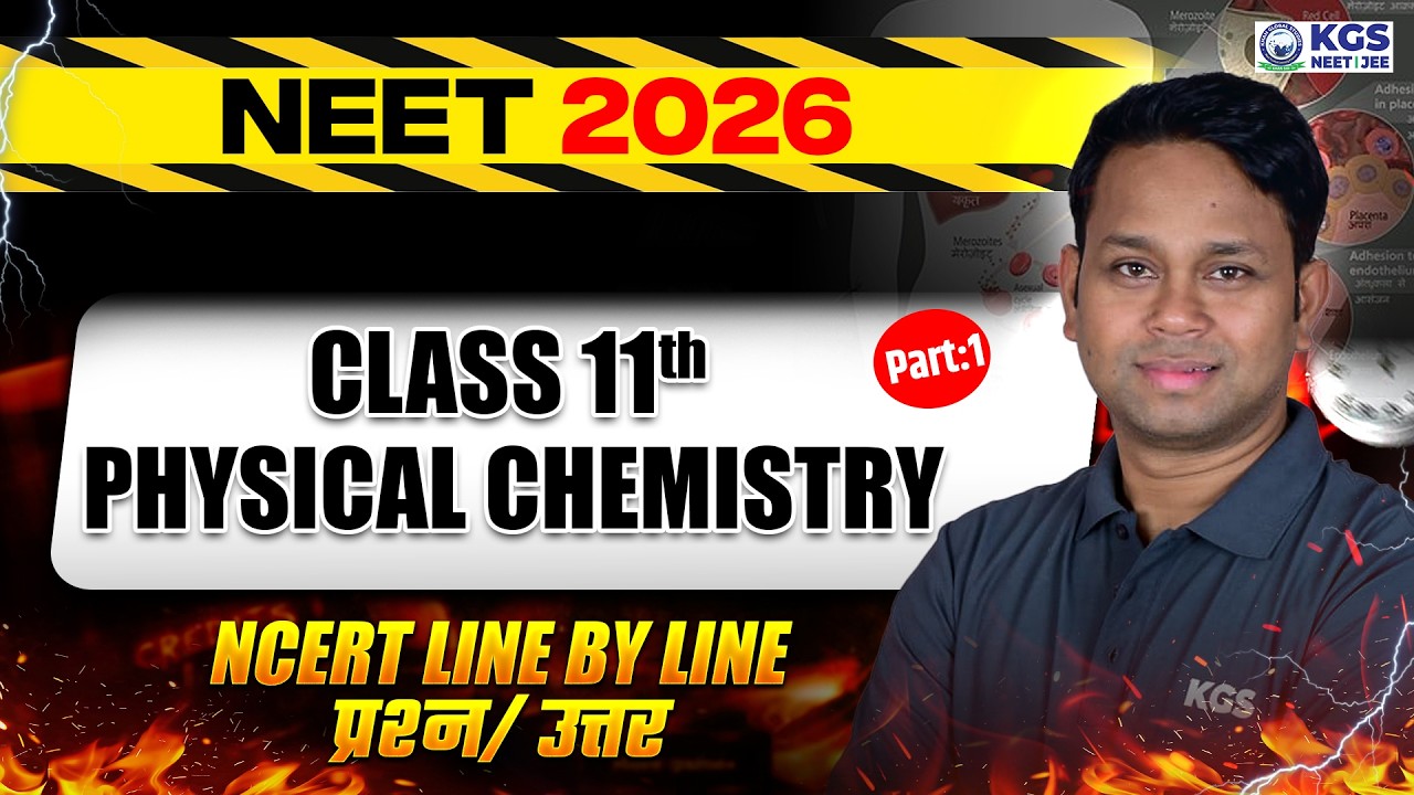 NEET 2026 Chemistry: Class 11th Physical Chemistry | Part -1 | NCERT Questions