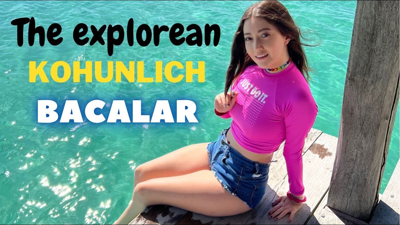 The Explorean kohunlich - Bacalar - Xul-ha - Chakanbakán - Quintana Roo