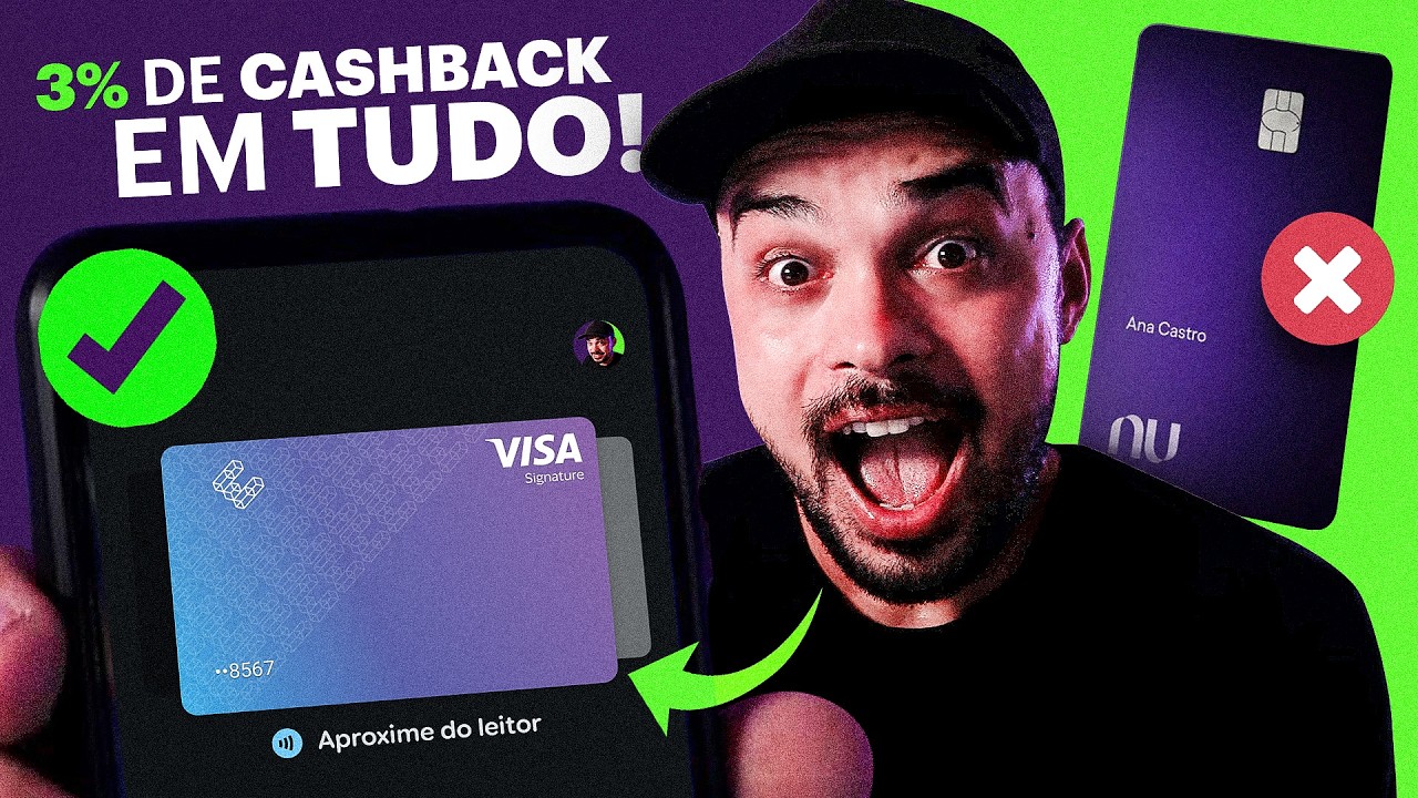 O MELHOR CARTÃO: 3% de cashback em TUDO (Sem anuidade)