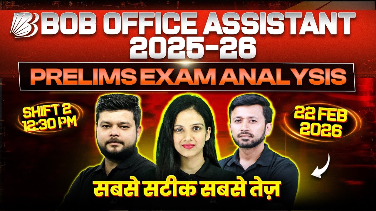 BOB Office Assistant Exam Analysis 2026 | Shift 2 (22 Feb) | सबसे सटीक सबसे तेज़ 🔥