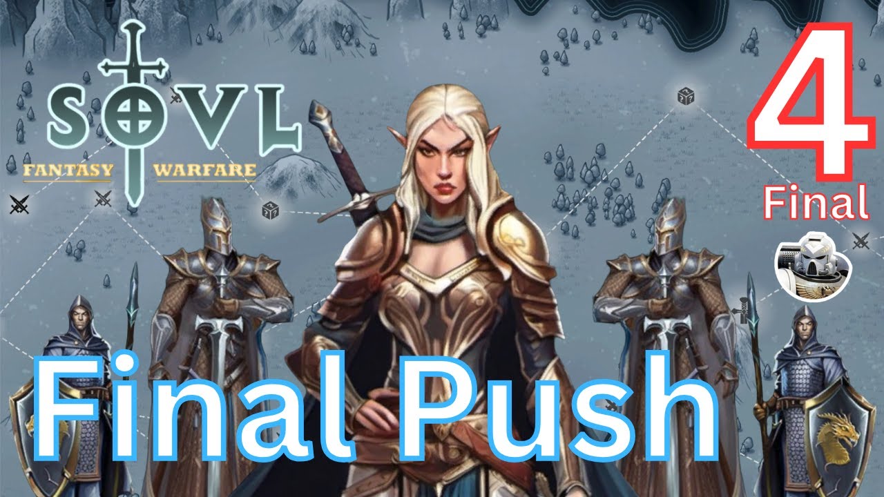 Superior Soldiers | SOVL #4 FINAL | Elf Noble | Elven Conclaves | Difficulty 7 MAX