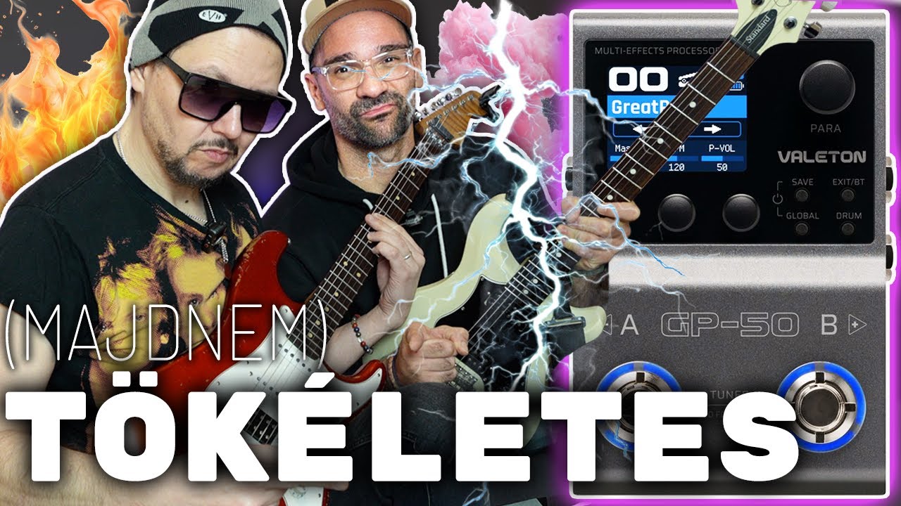 VALETON GP50 – Egy kis lépésre a tökéletestől!