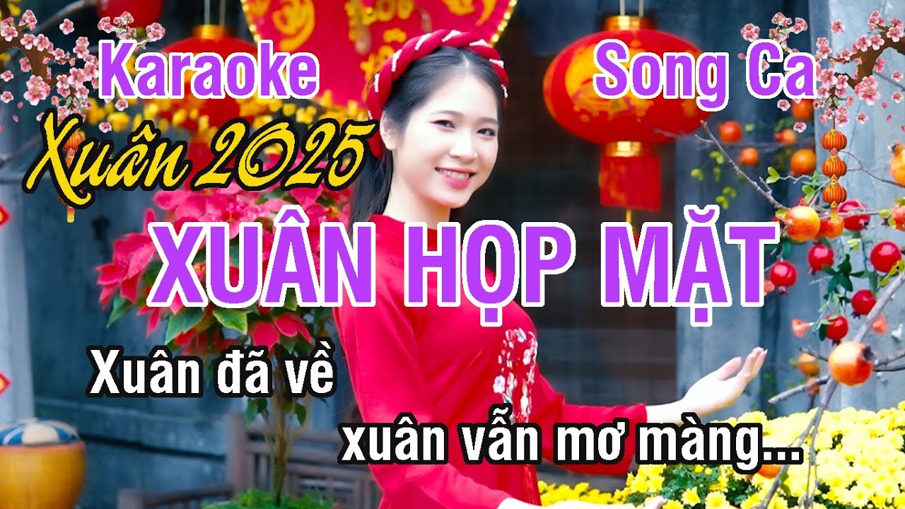 Xuân Họp Mặt Karaoke ❖ Nhạc Xuân 2025 Song Ca (Đô Trưởng) ► Karaoke Lê Thiết