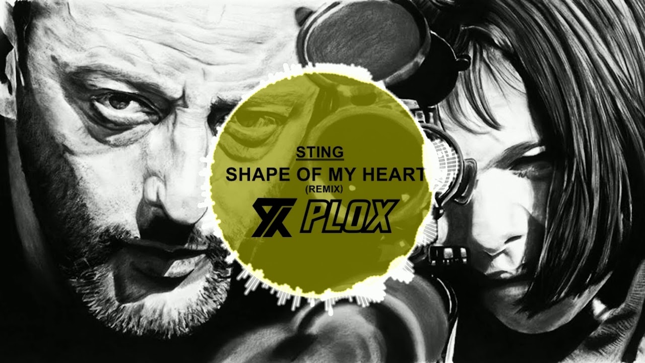 Sting - Shape Of My Heart (Remix Plox)