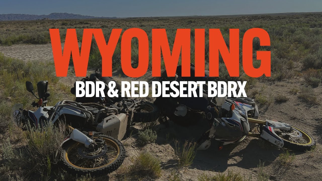 Wyoming BDR including Red Desert BDRX 2025 Trip Raw Video
