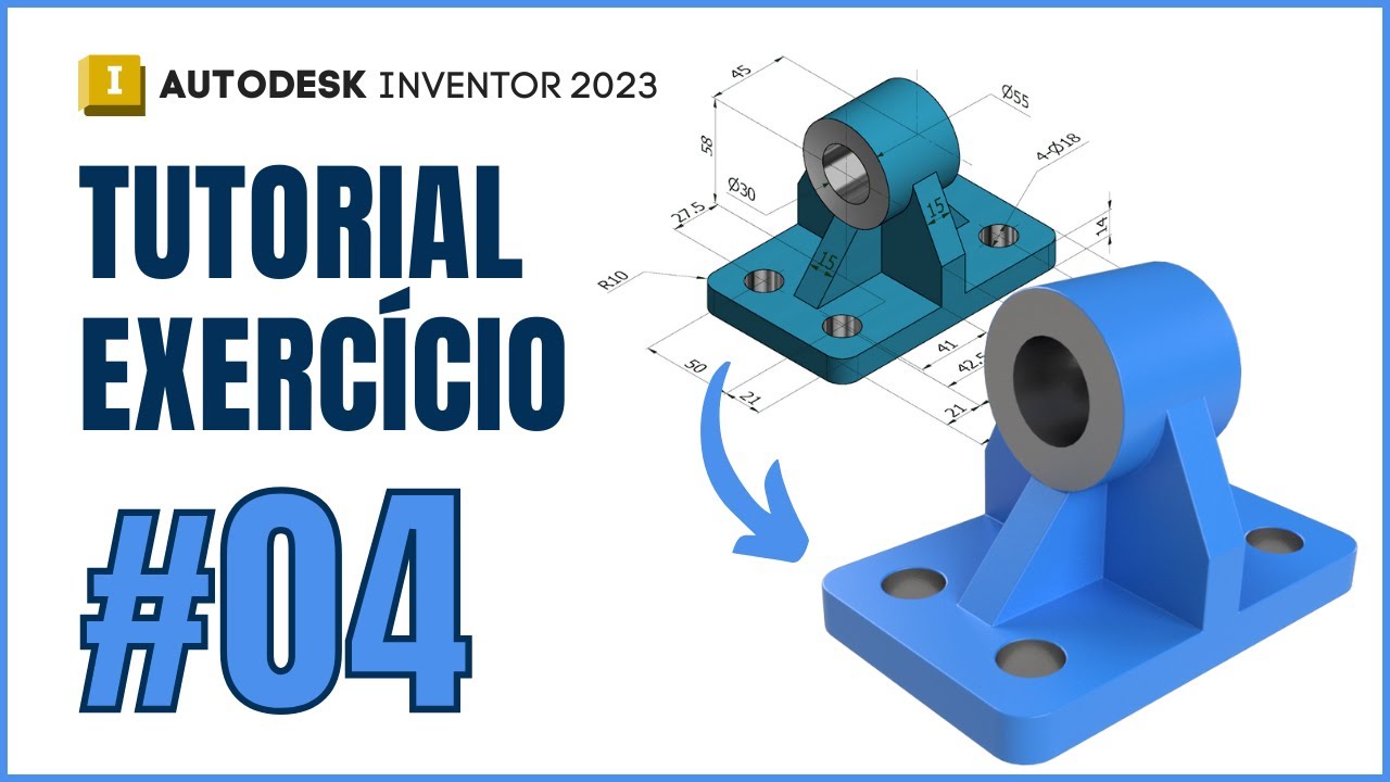 Inventor 2023 - Tutorial #04 - Modelagem 3D Básica para Iniciantes