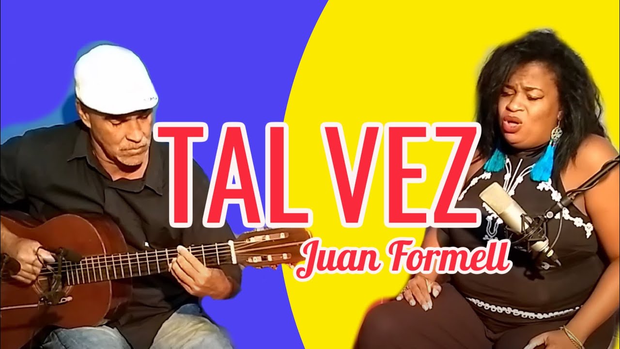 TAL VEZ - Indira Sanchez Cuba Official - JUAN FORMELL