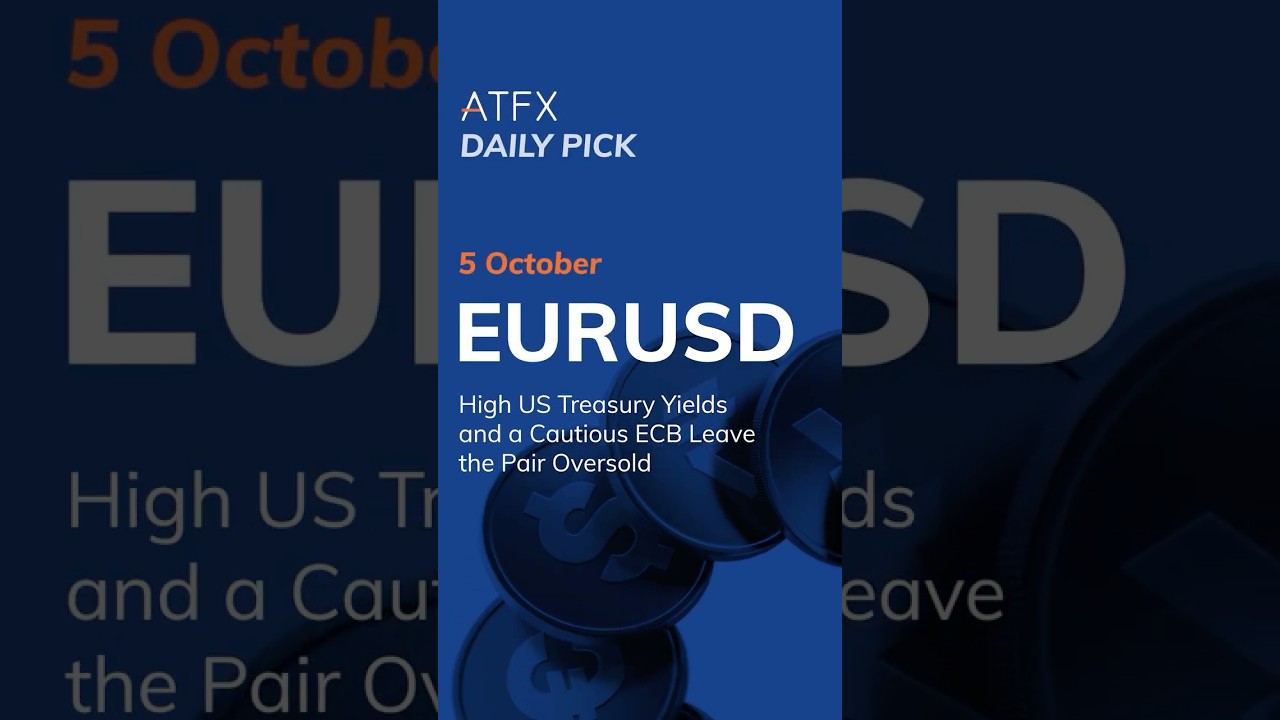 EURUSD Outlook: High US Treasury Yields and a Cautious ECB Leave the Pair Oversold