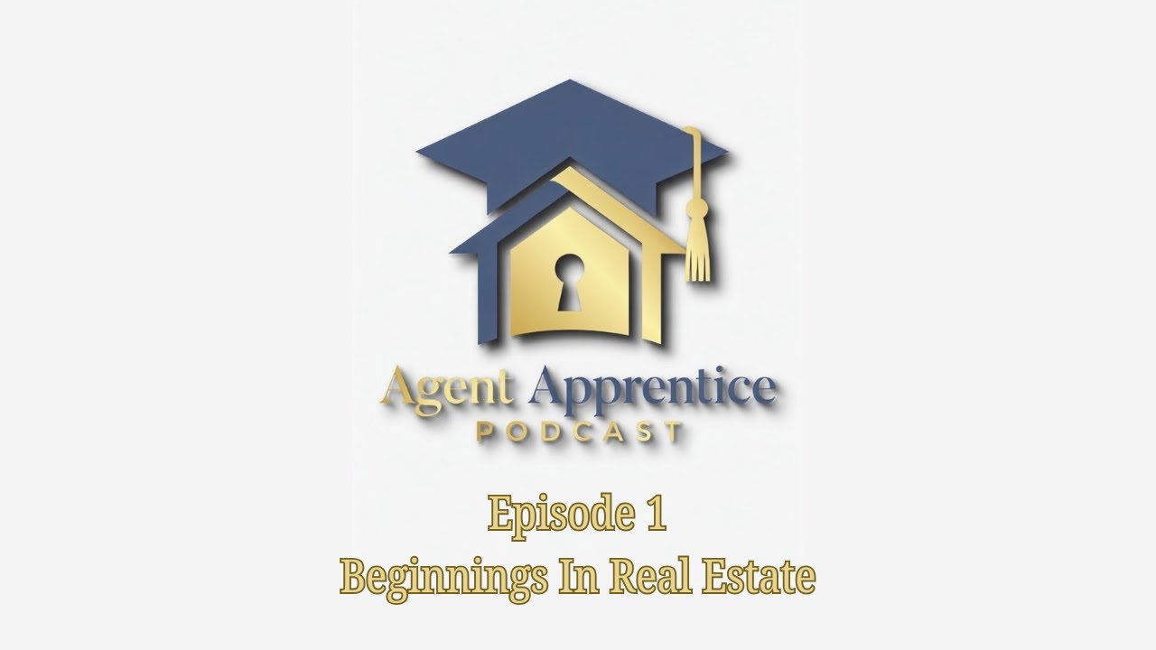 Episode 1: Beginnings In Real Estate