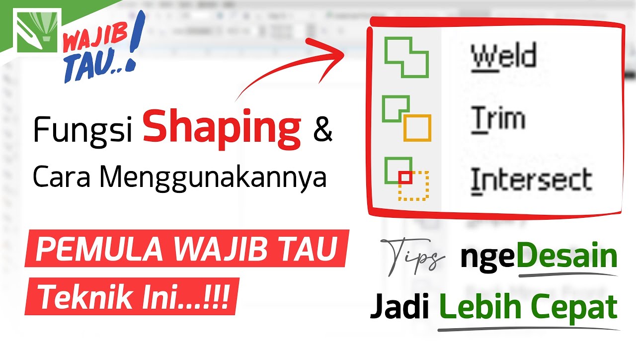 10 Menit Mengenal FUNGSI Tools SHAPING pada CorelDRAW X7, Fungsi Weld, Fungsi Trim, Fungsi Intersect
