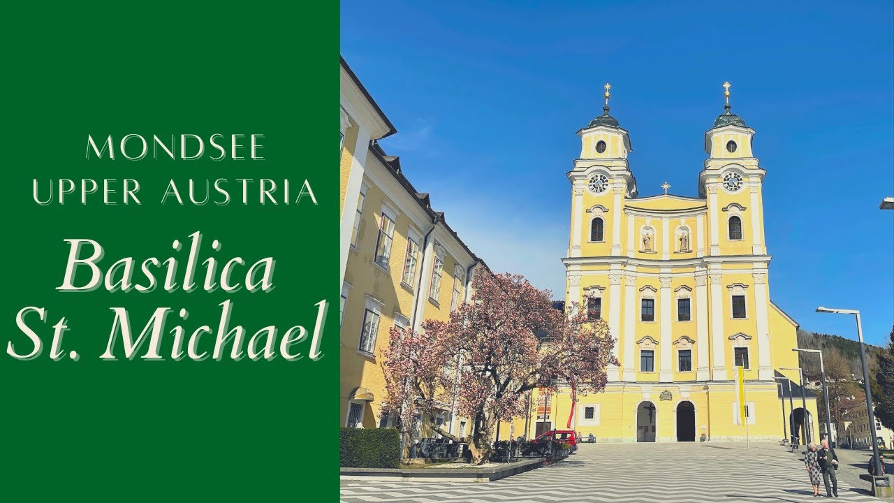 Salzkammergut: Mondsee and Basilica St. Michael, Austria - Relaxing Afternoon