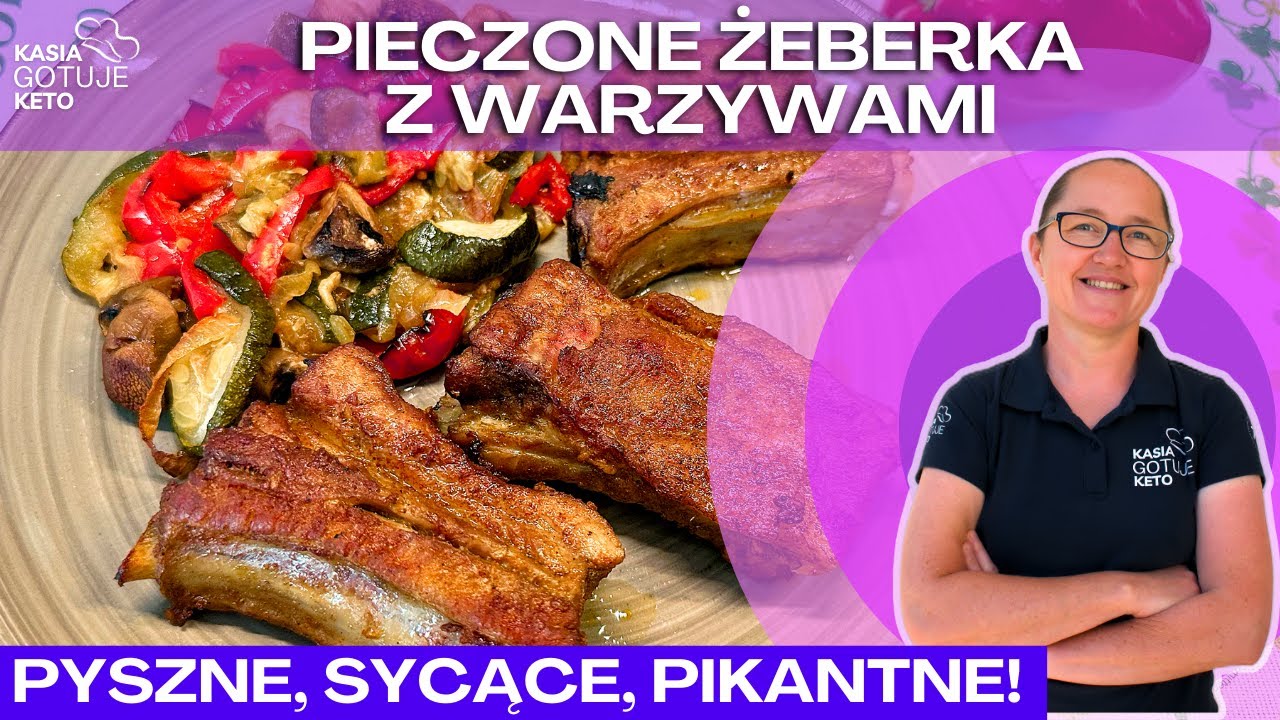 Kasia Gotuje Keto - Pieczone żeberka z warzywami