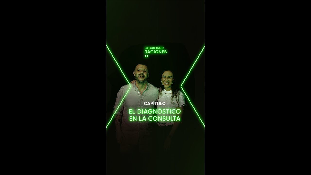 🎙️Calculando Raciones - El diagnóstico en la consulta - Diabetes X🎙️