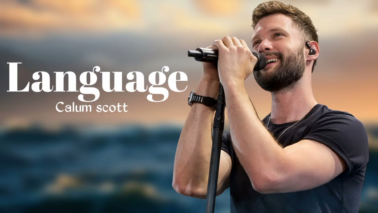 Calum scott-language