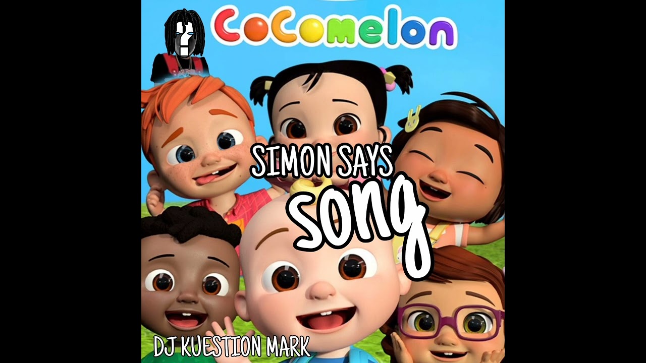 Simon Says Song - Cocomelon (remix) DJ KUESTION MARK