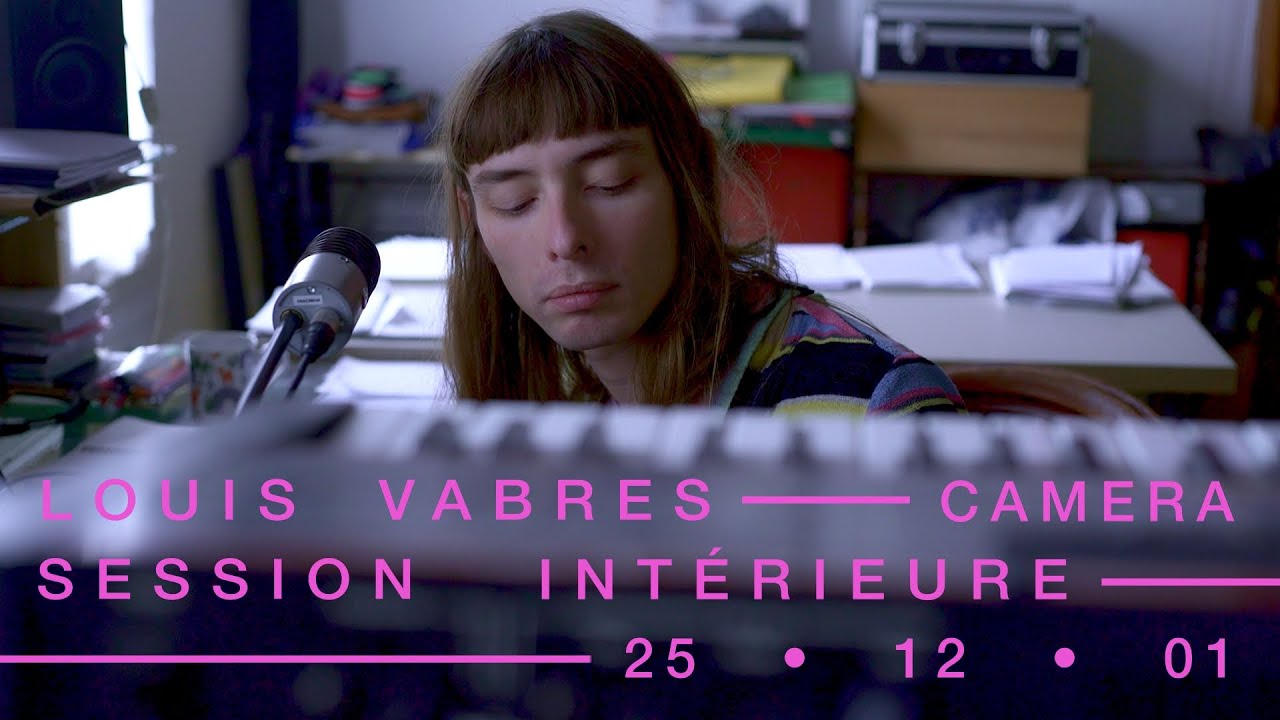 Louis Vabres - Camera (session intérieure - 25•12•01)