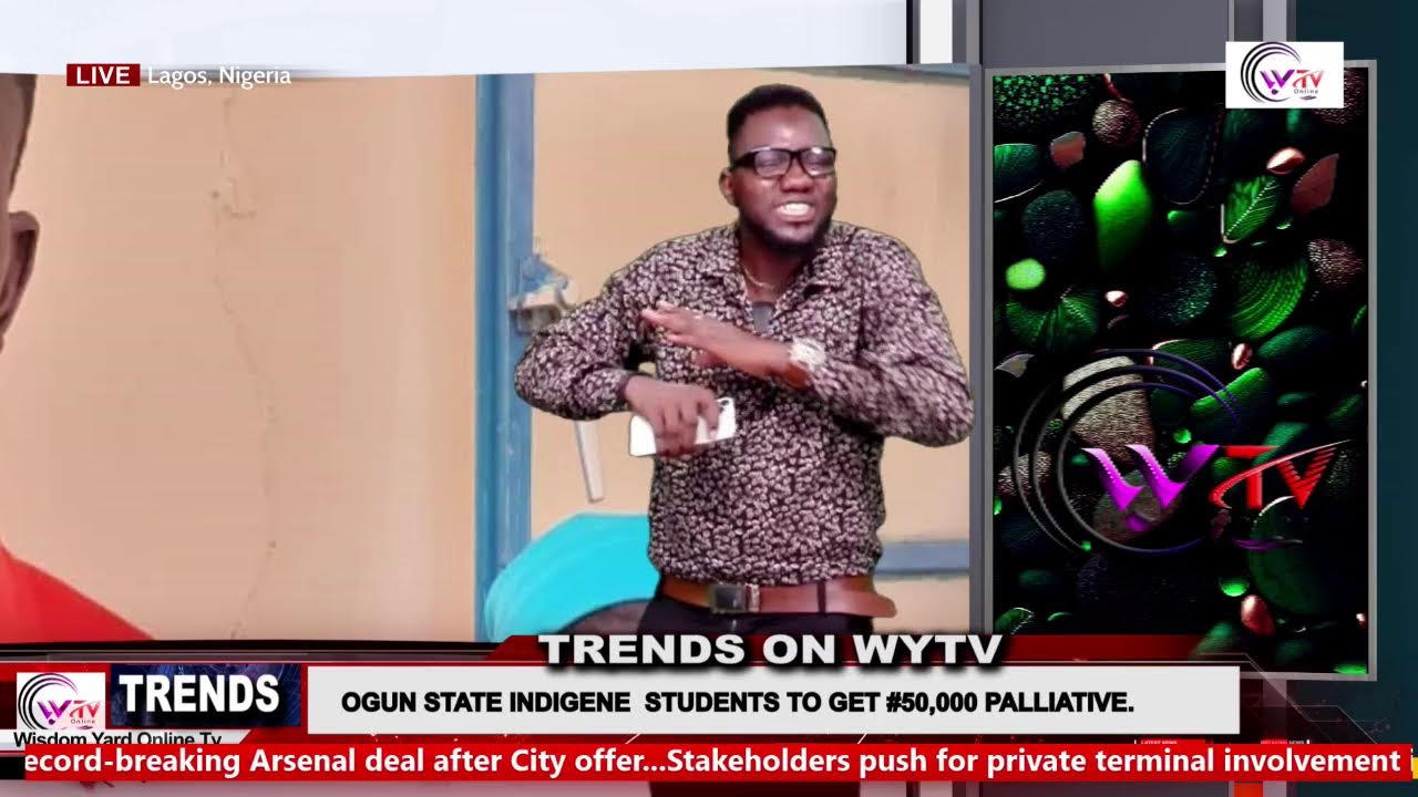 TRENDS ON WYTV//: OGUN STATE INDIGENE  STUDENTS TO GET #50,000 PALLIATIVE.