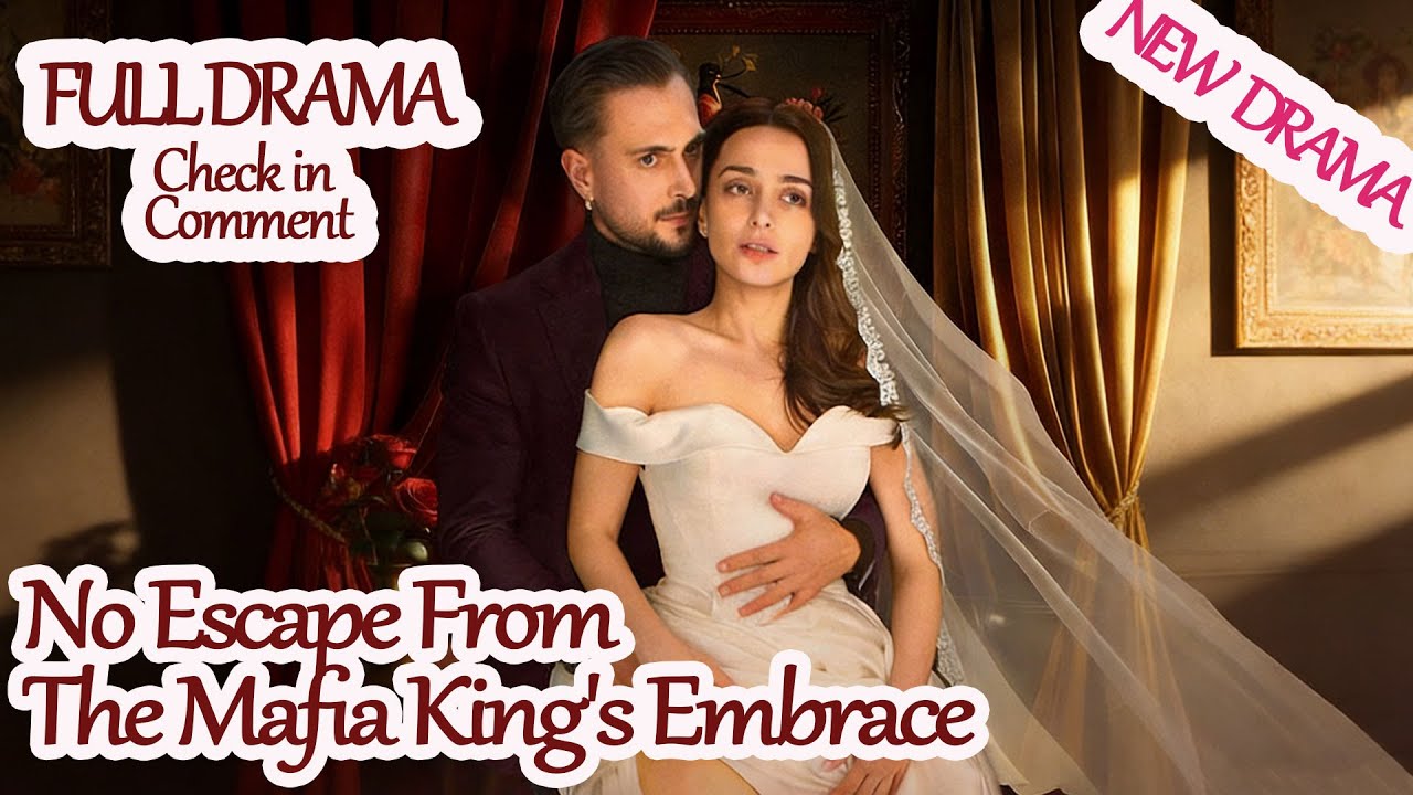 No Escape From The Mafia King's Embrace 【Full Drama in Pinned Comment】#fxg52 #Dramabox [New Drama]