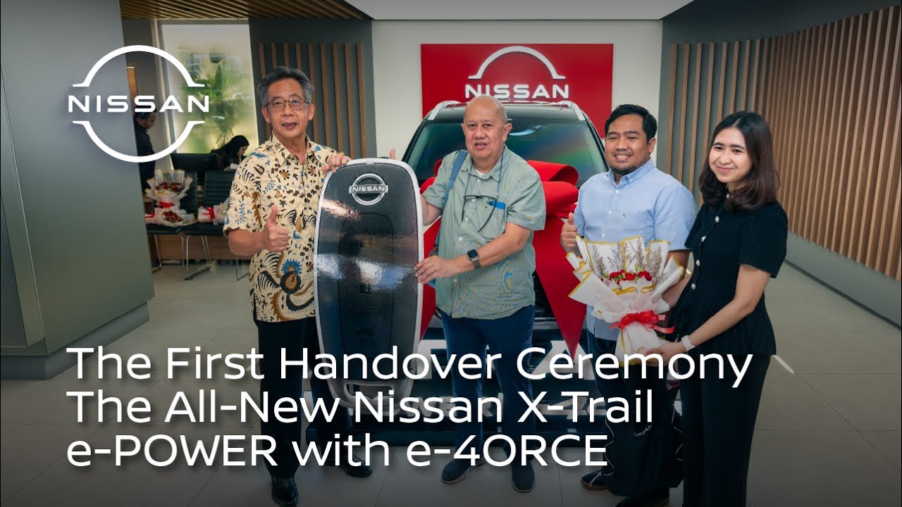 First Handover Ceremony of The All New Nissan X Trail e -POWER with e-4ORCE