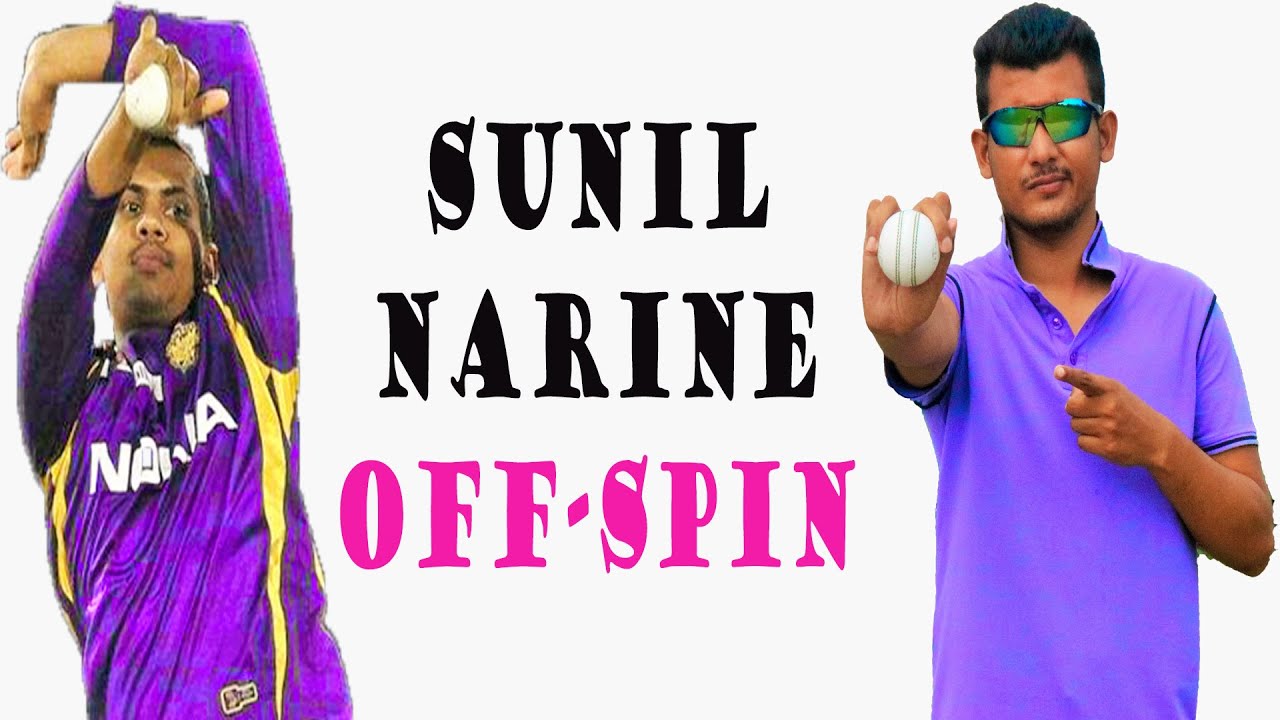 Sunil Narine Off Spin Bowling Technique