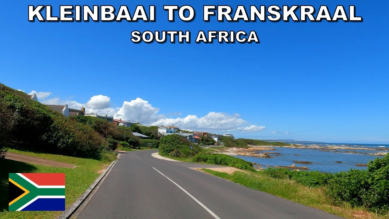 DRIVING from KLEINBAAI to FRANSKRAAL in SOUTH AFRICA * 4K (60fps)