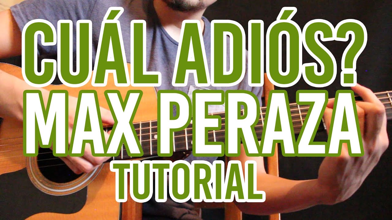 Cuál Adiós? - La Bandononona Clave Nueva de Max Peraza (TUTORIAL DE GUITARRA)