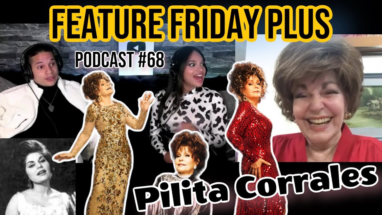 Feature Friday Plus #68 Pilita Corrales|Becoming Asia's Queen of Songs,Playing w/ The Beatles & More