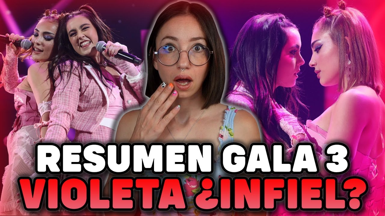 COMENTANDO la GALA 3 de OPERACION TRIUNFO ¡BESO VIOLETA y CHIARA!🎤🤩 RESUMEN ACTUACIONES