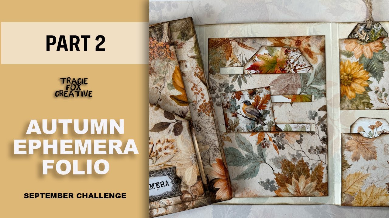 September Autumn Ephemera Folio Challenge &ndash; Part 2 🍂
