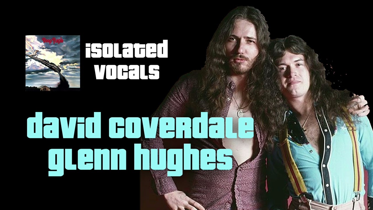 Deep Purple - Stormbringer (ONLY VOCALS) isolated Coverdale - Hughes