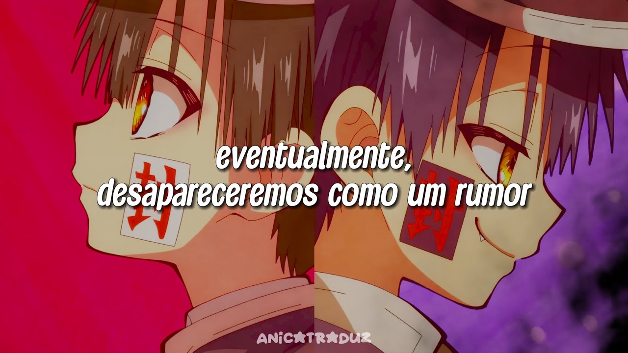 Toilet-bound Hanako-kun | 3° Abertura Tradução PT - BR『 Kagome Kagome 』♡