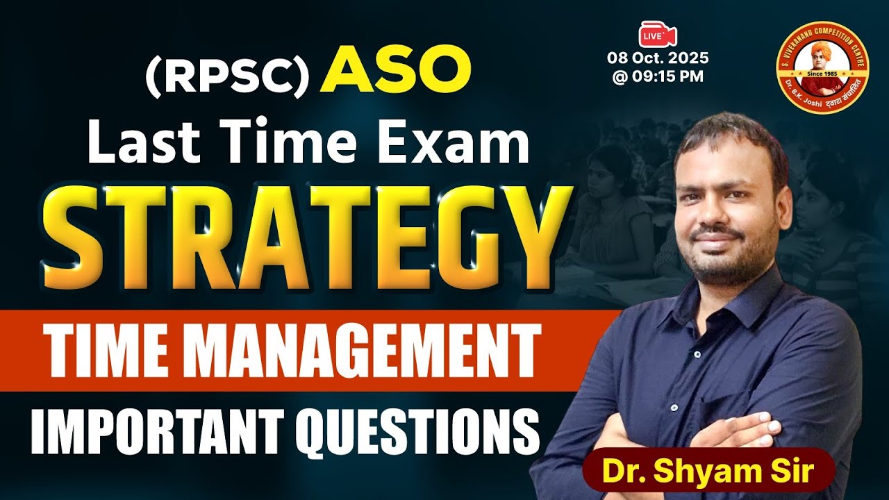 RPSC ASO 2025 Final Strategy | Time Management + Important Questions | By Dr. Shyam Sir